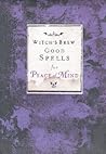 Witch's Brew: Good Spells for Peace of Mind