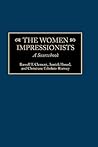 The Women Impressionists: A Sourcebook