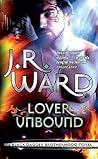 Lover Unbound by J.R. Ward