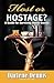 Host or Hostage: A Guide for Surviving House Guests