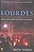 Lourdes by Ruth Harris