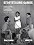 Storytelling Games: Creativ...