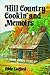 Hill Country Cookin' and Memoirs