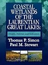 Coastal Wetlands of the Laurentian Great Lakes: Health, Habitat, and Indicators