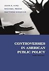 Controversies In American Public Policy