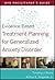 Evidence-Based Treatment Planning for Generalized Anxiety Disorder Facilitator's Guide (Evidence-Based Psychotherapy Treatment Planning Video Series)