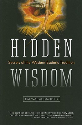 Hidden Wisdom: The Secrets of the Western Esoteric Tradition (Paperback)