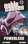 Noble Causes Volume 7: Powerless