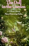 The Doll in the Garden by Mary Downing Hahn