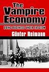 The Vampire Economy: Doing Business Under Fascism