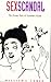 Sex Scandal: The Private Parts of Victorian Fiction (Series Q)