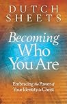 Becoming Who You ...