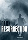 Dark Resurrection (Touchwood Mystery)