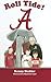 Roll Tide! by Ken Stabler