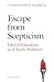 Escape from Scepticism: Lib...