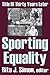 Sporting Equality: Title IX Thirty Years Later