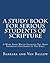 A Study Book For Serious St...