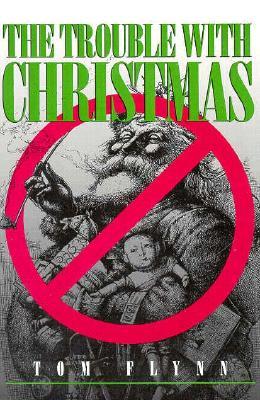 The Trouble with Christmas (Paperback)