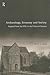 Archaeology, Economy and Society: England from the Fifth to the Fifteenth Century