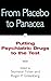 From Placebo to Panacea: Putting Psychiatric Drugs to the Test