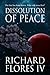 Dissolution of Peace by Richard Flores IV