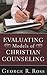 Evaluating Models of Christian Counseling