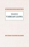 Understanding Mario Vargas Llosa (Understanding Modern European and Latin American Literature)