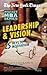 Leadership & Vision (The New York Times Pocket Mba Series)