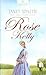 Rose Kelly by Janet Spaeth