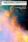 Creation and Creativity: From Genesis to Genetics and Back (Bible in the Modern World; Amsterdam Studies in the Bible an)