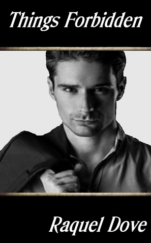 Things Forbidden (The Forbidden Novellas #1)
