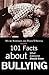 101 Facts about Bullying: W...