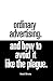Ordinary Advertising