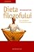 Dieta filozofului by Richard A. Watson Dieta filozofului by Richard A. Watson