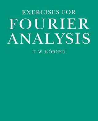 Exercises for Fourier Analysis (Paperback)