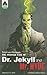 The Strange Case of Dr Jekyll and Mr Hyde
