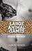Large Animal Games