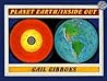 Planet Earth/Inside Out by Gail Gibbons