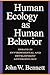 Human Ecology as Human Beha...