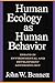 Human Ecology as Human Behavior
