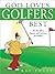 God Loves Golfers Best: The...
