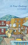 A Fine Ending by Louis Rastelli A Fine Ending by Louis Rastelli