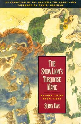 The Snow Lion's Turquoise Mane: Wisdom Tales from Tibet (Paperback)