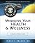 Managing Your Health & Wellness by Diane Cramer