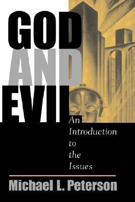 God and Evil: An Introduction to the Issues (Paperback)