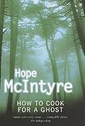 How to Cook for a Ghost