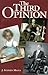The Third Opinion