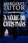 A Make-do Christmas A Make-do Christmas