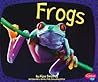 Frogs (Pebble Plus: Amphibians)