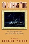 On A Rising Tide: A Tale Of Running The Civil War Blockade
